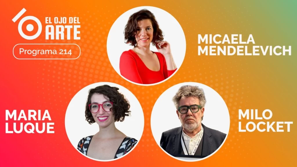 El Ojo del Arte en Radio Rivadavia - Temporada 2026 - Programa 35